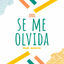Cover Se Me Olvida (Cover)