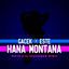 Cover HANA MONTANA (Vayto & Dj Daxshadow Remix)