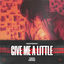 Cover Give Me a Little