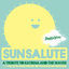 Cover BrooklynVegan Presents Sun Salute: A Tribute to Katrina & The Waves and Walking on Sunshine