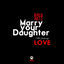 Cover Marry Your Daughter - Single