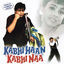 Cover Kabhi Haan Kabhi Naa (Original Motion Picture Soundtrack)