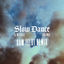Cover Slow Dance (feat. Ava Max) (Sam Feldt Remix)