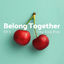 Cover Belong Together