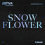 Cover Snow Flower (Rose Ringed Remix)
