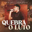 Cover Quebra o Luto (Ao Vivo)