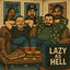 Cover Lazy as Hell