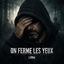 Cover On Ferme Les Yeux