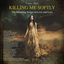 Cover Killing Me Softly - The Haunting Songs Of Love And Loss
