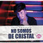 Cover No Somos de Cristal