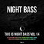 Cover This is Night Bass: Vol. 14