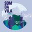Cover Som da Vila, Vol. 2