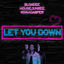 Cover Let You Down (Radio Edit)