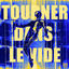 Cover Tourner Dans Le Vide