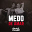 Cover Medo de Amar (2007)