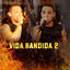Cover Vida Bandida 2