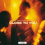 Cover Close to You