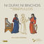 Cover Ni Dufay, NI Binchois - The Works of Johannes Pullois