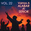 Cover Vamos a Alabar al Señor, Vol. 22