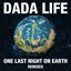 Cover One Last Night On Earth (Remixes)
