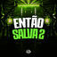 Cover Então Salva 2