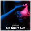 Cover Gib nicht auf