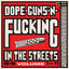 Cover Dope, Guns & Fucking In The Streets: 1988-1998 Volume 1-11