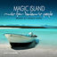 Cover Magic Island - Music For Balearic People, Vol 3 (Mixed Version)
