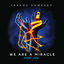 Cover We Are a Miracle