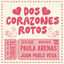 Cover Dos Corazones Rotos
