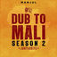 Cover Dub to Mali : Jahtiguiya (Season 2)
