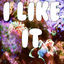 Cover I Like It (I Said I Like It Like That)