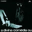 Cover "A Divina Comédia Ou Ando Meio Desligado"