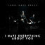 Cover I Hate Everything About You
