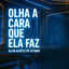 Cover Olha a Cara Que Ela Faz