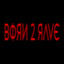 Cover BORN 2 RAVE