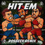 Cover Hit Em (Rosbeek Remix)