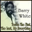 Cover Barry White - Barry White - You're The First, The Last, My Everything (MP3 Album)