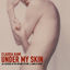 Cover Under My Skin