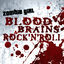 Cover Blood, Brains & Rock 'N' Roll
