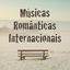 Cover Músicas Românticas Internacionais: Música Romântica de Amor e Melhores Baladas Dos Anos 60 70 80 90
