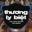 Cover Thương Ly Biệt (Remix)