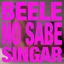Cover BEELE NO SABE SINGAR
