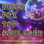 Cover Discofox Top Schlager (100 Schlager Hits zum Tanzen)