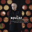 Cover Boulez: Le Marteau sans maitre; Derive 1 & 2