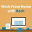 Cover Work From Home With Bach