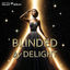 Cover Friedrichstadt-Palast Berlin presents: BLINDED by DELIGHT