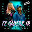 Cover Te Quiere Ir