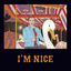 Cover I'm Nice