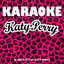 Cover Karaoke: Katy Perry (In the Style of Katy Perry)